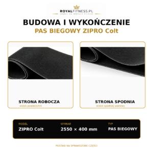 Grafika podkreślająca wysoką jakość wykonania pasa biegowego do ZIPRO Colt. Produkt przedstawiony w estetyce RoyalFitness.pl z naciskiem na trwałość, dopasowanie i wymiary 2550 × 400 mm.