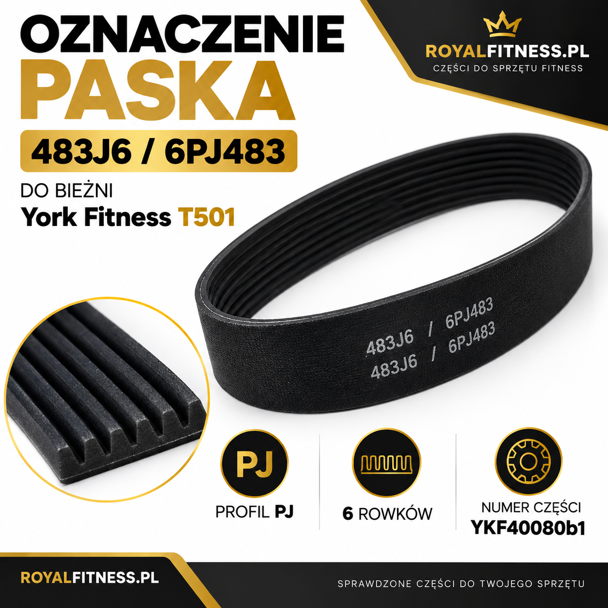 Oznaczenie 483J6 / 6PJ483 – York Fitness T501 Oznaczenie paska napędowego 483J6 6PJ483 York Fitness T501