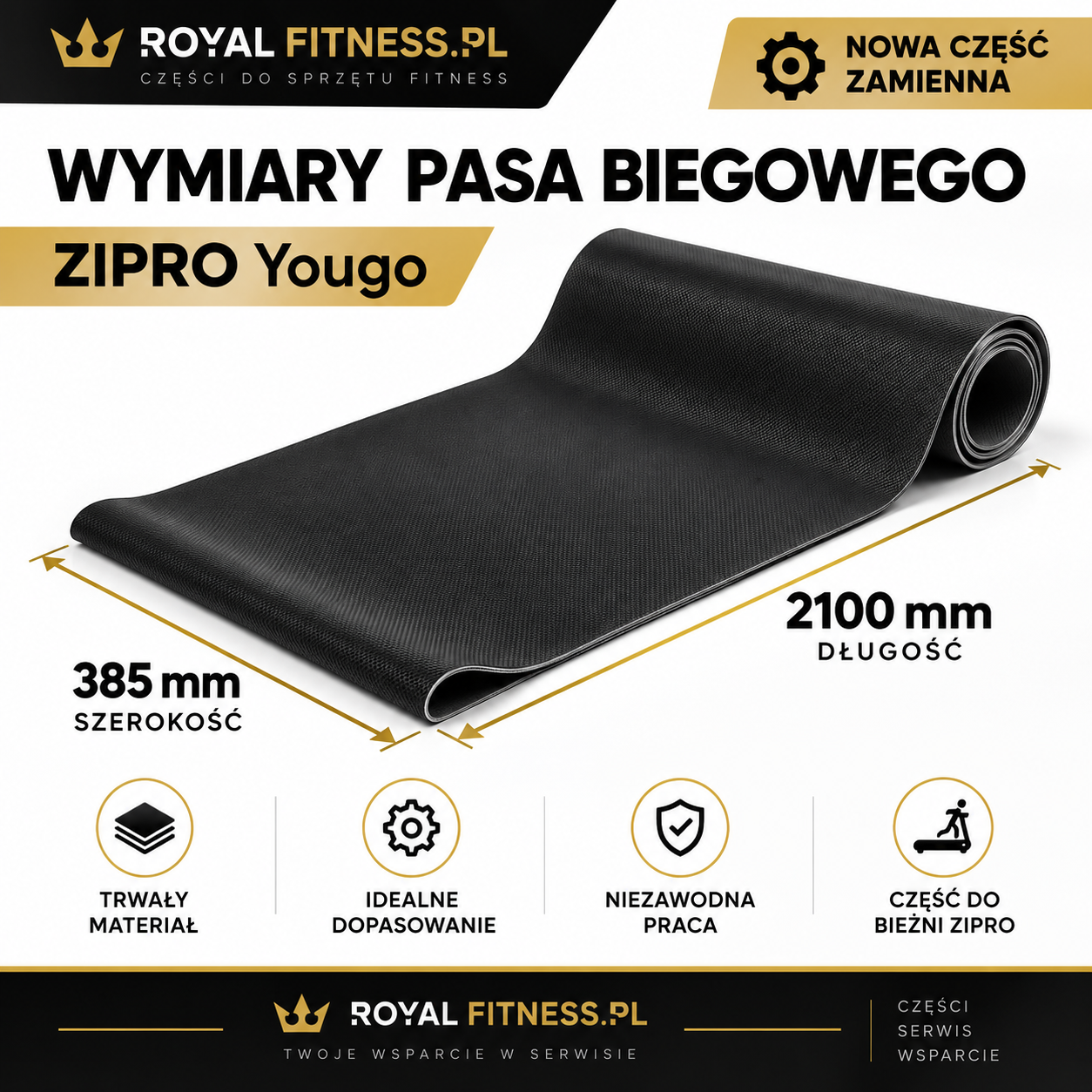 Wymiary pasa ZIPRO Yougo Wymiary pasa biegowego ZIPRO Yougo 2100 × 385 mm